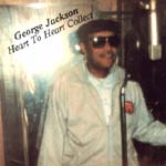 GEORGE JACKSON - HEART TO HEART COLLECT