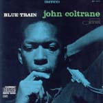 JOHN COLTRANE - BLUE TRAIN