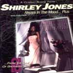 Shirley Jones - Always In The Mood+ Bonus Tracks