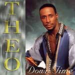 THEO - DOWN TIME